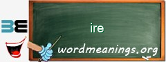 WordMeaning blackboard for ire